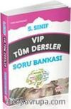 5. Sınıf VIP Tüm Dersler Soru Bankası