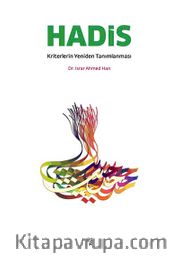 Hadis Kriterlerinin Yeniden Tanımlanması