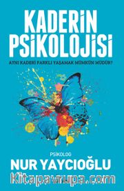Kaderin Psikolojisi