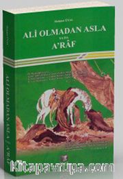 Ali Olmadan Asla ya da A'raf