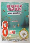 8. Sınıf Din Kültürü ve Ahlak Bilgisi Konu Anlatımı