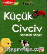 Küçük Civciv Annesini Arıyor