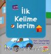 İlk Kelimelerim