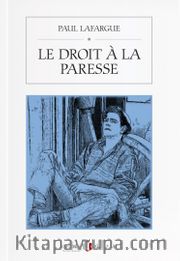 Le Droit  A La Paresse
