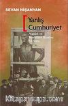 Yanlış Cumhuriyet & Atatürk ve Kemalizm Üzerine 51 Soru
