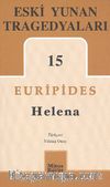 Eski Yunan Tragedyaları 15 Helena