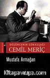 Düşüncenin Gökkuşağı Cemil Meriç