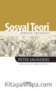 Sosyal Teori <br /> Kentsel Sosyoloji