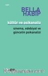 Kültür ve Psikanaliz & Sinema, Edebiyat ve Güncelin Psikanalizi