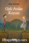 Gizli Anılar Kuyusu
