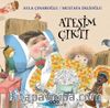 Ateşim Çıktı