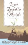 Beyaz Zambaklar Ülkesinde
