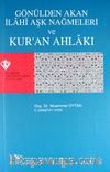 Gönülden Akan İlahi Aşk Nağmeleri ve Kur'an Ahlakı