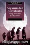 Soykırımdan Kurtulanlar & Halep Kurtarma Evi Yetimleri