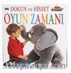Oyun Zamanı - Dokun ve Hisset