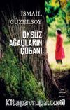 Öksüz Ağaçların Çobanı