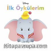 Disney İlk Öykülerim - Dumbo Kılıktan Kılığa Giriyor