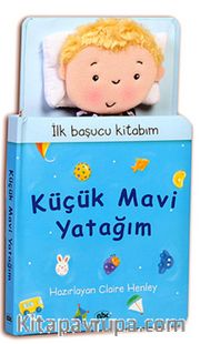 Küçük Mavi Yatağım / İlk Başucu Kitabım