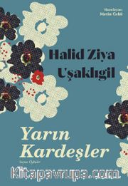 Yarın Kardeşler - Seçme Öyküler