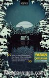 Yaban Çocuklar