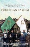 Türkistan Kaygısı & Doğu Türkistan’ın İlk Devlet Başkanı Alihan Töre’nin Hatıratı