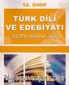 10. Sınıf Türk Dili ve Edebiyatı Soru Bankası