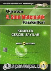 9.Sınıf Öğreten Matematik Fasikülleri/Kümeler Gerçek Sayılar-Konu Anlatımlı