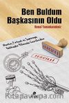 Ben Buldum Başkasının Oldu