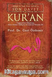 Allah'ın Dini İslam'a Son Davet Kur'an