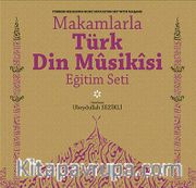 Makamlarla Türk Din Musikisi <br /> Eğitim Seti Kitap+4Cd