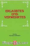 Erlaubtes und Verwehrtes