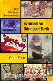 Doğa Bilimlerinin Perspektifinden Evrimsel ve Döngüsel Tarih
