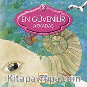 En Güvenilir Arkadaş / Seni Çok Seviyorum Allah'ım -2