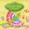 Küçük Yeşil Kertenkele / Seni Çok Seviyorum Allah'ım -3