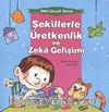 Şekillerle Üretkenlik ve Zeka Gelişimi