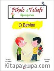 Pikolo ile Felsefe Öğreniyorum / O Benim