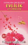 Evlilik ve Cinsellik / Kadınlara Dini Bilgiler
