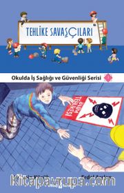 Tehlike Savaşçıları 