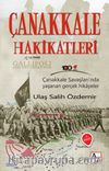 Çanakkale Hakikatleri & Çanakkale Savaşları’nda Yaşanan Gerçek Hikayeler