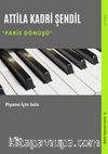 Paris Dönüşü & Piyano İçin Solo