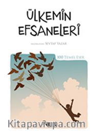 Ülkemin Efsaneleri / 100 Temel Eser