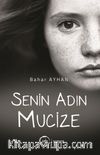Senin Adın Mucize