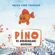 Pino ve Arkadaşları Büyüyor