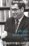 Elli Yaşa Buruk Günce 46
