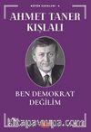 Ben Demokrat Değilim / Bütün Eserleri 5