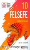 10. Sınıf Felsefe Soru Bankası