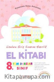 8. Sınıf LGS Tüm Dersler El Kitabı