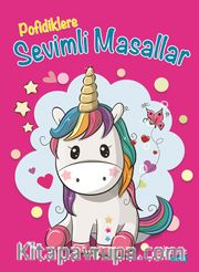 Pofidiklere Sevimli Masallar (Ciltli)