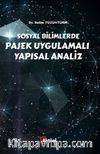 Sosyal Bilimlerde Pajek Uygulamalı Yapısal Analiz