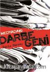 Medyadaki Darbe Geni